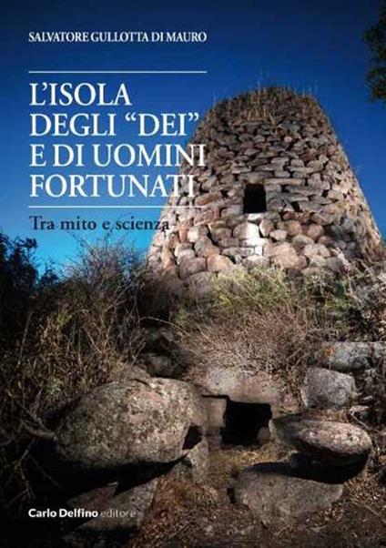 L' isola degli dei e di uomini fortunati - Salvatore Gullotta - copertina