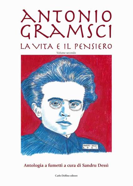 Antonio Gramsci. La vita e il pensiero. Vol. 2 - copertina