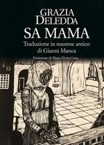 Sa mama. Testo in nuorese antico