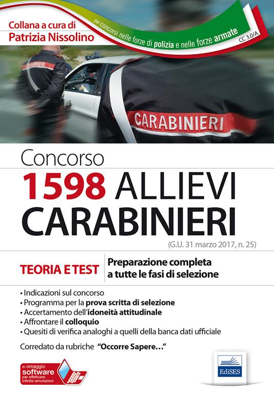 Concorso 1598 allievi Carabinieri. Teoria e test. Preparazione completa a tutte le fasi di selezione. Con Contenuto digitale per download e accesso on line - copertina