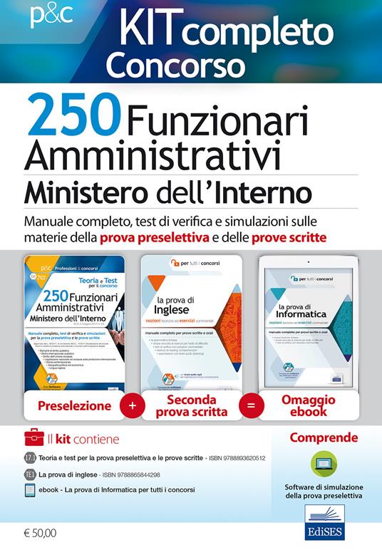 250 funzionari amministrativi Ministero dell'interno. Kit completo. Manuale completo per la preselezione e le prove scritte. Con e-book. Con software di simulazione - copertina