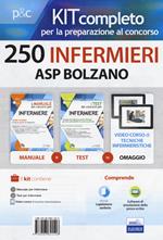 250 infermieri ASP Bolzano. Kit completo: Il manuale dei concorsi per infermiere. Guida completa a tutte le prove di selezione-I test dei concorsi per infermiere. Ampia raccolta di quesiti ufficiali per test preselettivi e prove pratiche. Con ebook. Con software di simulazione