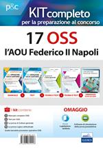 17 OSS l'AOU Federico II Napoli. Kit completo per la preparazione al concorso. Con e-book. Con espansione online. Con Libro in brossura: Guida tascabile Procedure operative per OSS