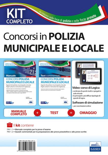 Kit completo concorso polizia municipale e locale. Manuale e test commentati per la preparazione alle prove d'esame. Con software di simulazione. Con video-corso di logica - copertina