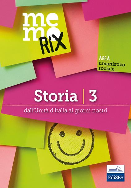 Storia. Vol. 3: Dall'unità d'Italia ai giorni nostri. - Roberto Colonna - copertina