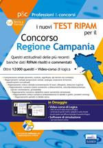 I nuovi test RIPAM per il concorso Regione Campania. Quesiti attitudinali delle più recenti banche dati RIPAM risolti e commentati. Con Software di simulazione e videocorso