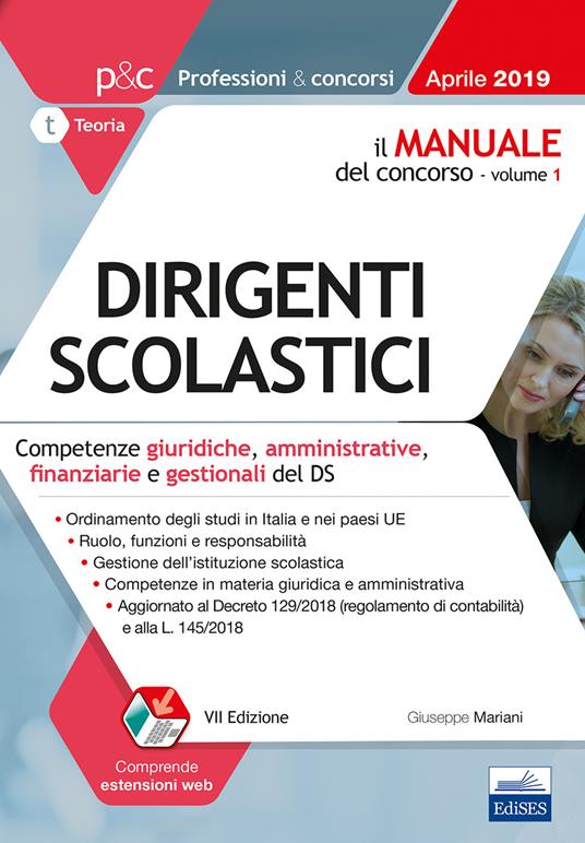 Il manuale del concorso per dirigenti scolastici. Competenze giuridiche, amministrative, finanziarie e gestionali del DS. Con espansione online - Giuseppe Mariani - copertina