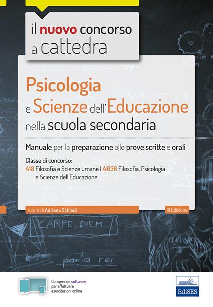 Psicologia e scienze dell'educazione scuola secondaria. Concorso a cattedra - Linda De Feo,Adriana Schiedi - copertina