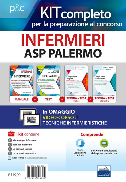 Kit completo per la preparazione al concorso infermieri ASP Palermo. Il manuale dei concorsi per infermiere- I test dei concorsi per infermiere-La prova di inglese per tutti i concorsi-La prova di informatica per tutti i concorsi. Con e-book. Con software di simulazione - Rosario Caruso,Guglielmo Guerriero,Francesco Pittella - copertina