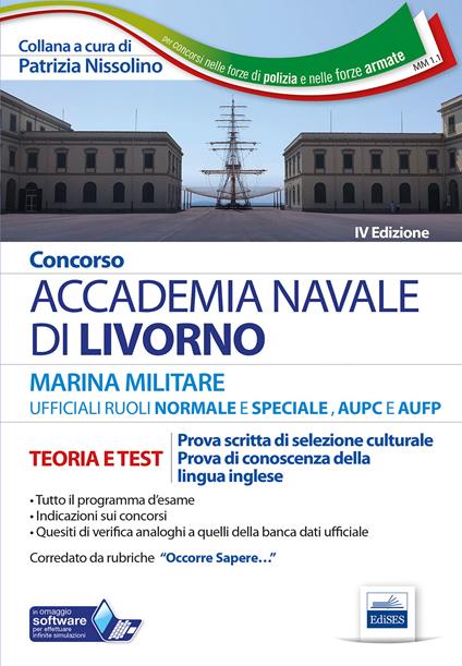 Concorso Accademia Navale di Livorno Ufficiali Marina militare. Teoria e test per la prova di selezione culturale e lingua inglese. Con software di simulazione - copertina