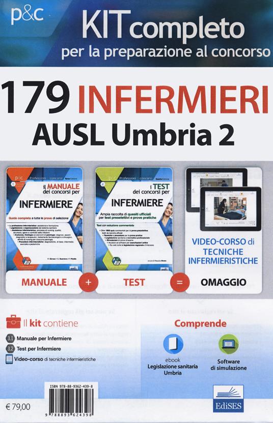 Kit completo per la preparazione al concorso 179 infermieri AUSL Umbria 2: Il manuale dei concorsi per infermiere-I test dei concorsi per infermiere. Con e-book. Con software di simulazione. Con Video - Rosario Caruso,Francesco Pittella,Guglielmo Guerriero - copertina