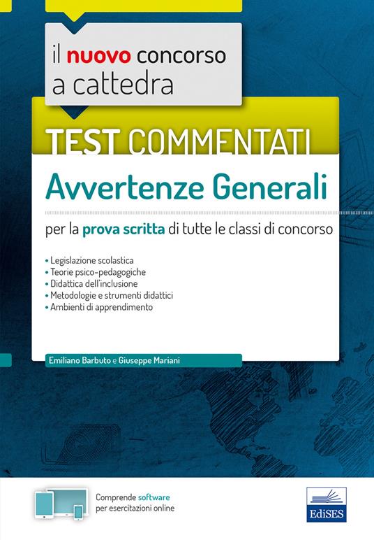 Il nuovo concorso a cattedra. Test commentati avvertenze generali. Per la prova scritta di tutte le classi di concorso. Con software di simulazione - Emiliano Barbuto,Giuseppe Mariani - copertina