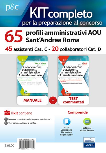 Kit concorso 65 profili amministrativi AOU Sant’Andrea Roma. Manuale, test commentati, modulistica e raccolta normativa. Con software di simulazione - copertina