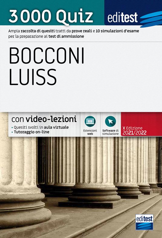 Editest. Bocconi Luiss. 3000 quiz. Ampia raccolta di quesiti tratti da prove reali e 10 simulazioni d’esame per la preparazione ai test di accesso - copertina