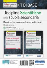 Kit Discipline scientifiche nella scuola secondaria. Manuali per la preparazione al concorso a cattedra classi A28, A50. Con software di simulazione