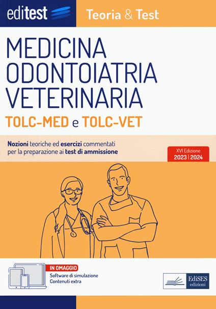 EdiTEST. Manuale di teoria. Medicina, Odontoiatria, Veterinaria TOLC-MED e TOLC-VET. Con contenuti extra. Con software di simulazione - copertina