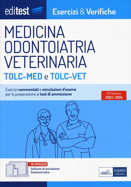 EDITEST. Esercizi e verifiche Medicina, Odontoiatria, Veterinaria TOLC-MED e TOLC-VET. Con software di simulazione - copertina