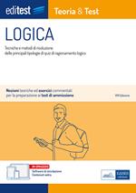 EdiTEST. Logica. Teoria & test. Nozioni teoriche ed esercizi commentati per i test di accesso. Con e-book. Con software di simulazione