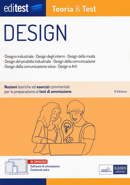 EdiTEST. Design. Teoria & test. Nozioni teoriche ed esercizi commentati per la preparazione ai test di accesso. Con e-book. Con software di simulazione - copertina