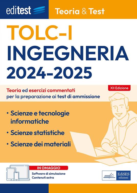 EdiTEST TOLC. Ingegneria. Teoria ed esercizi commentati per la preparazione ai test di ammissione. Con software di simulazione - copertina