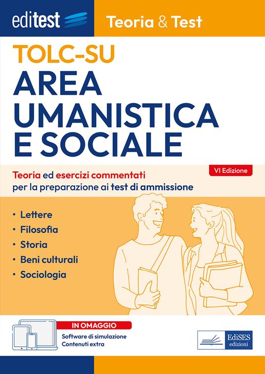 Editest TOLC-SU Area umanistica e sociale. Teoria ed esercizi commentati per la preparazione ai test di ammissione. Con software di simulazione - copertina