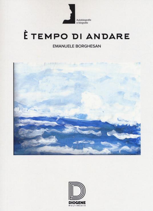 È tempo di andare - Emanuele Borghesan - copertina