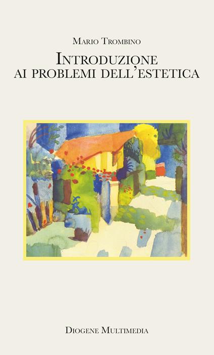 Introduzione ai problemi dell'estetica - Mario Trombino - copertina