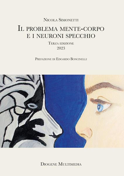 Il problema mente-corpo e i neuroni specchio - Nicola Simonetti - copertina