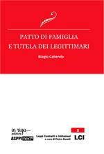 Patto di famiglia e tutela dei legittimari