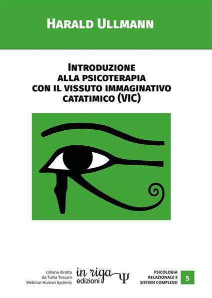 Introduzione alla psicoterapia con il Vissuto Immaginativo Catatimico (VIC) - Harald Ullmann - copertina