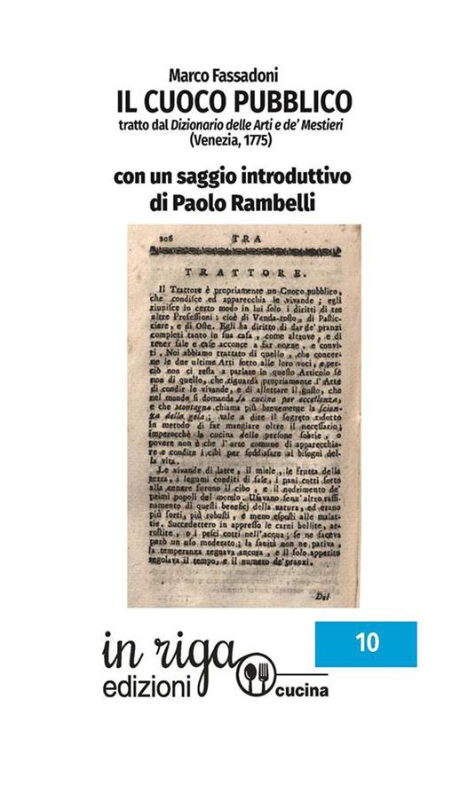 Il cuoco pubblico. Tratto dal Dizionario delle Arti e de’ Mestieri (Venezia, 1775) - Marco Fassadoni - copertina