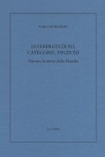 Interpretazioni, categorie, finzioni. Narrare la storia della filosofia