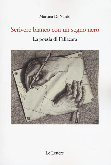 Scrivere bianco con un segno nero. La poesia di Fallacara - Martina Di Nardo - copertina