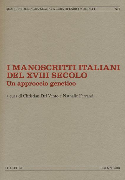 I manoscritti italiani del XVIII secolo. Un approccio genetico - copertina