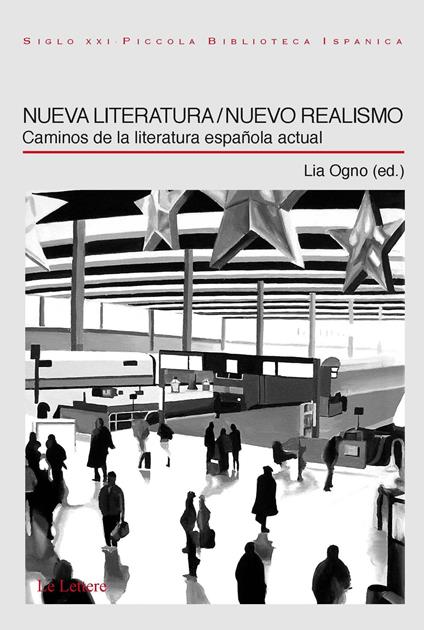 Nueva literatura/Nuevo realismo. Caminos de la literatura espanola actual - copertina