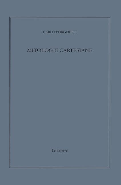Mitologie cartesiane - Carlo Borghero - copertina