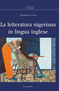 Image of La letteratura nigeriana in lingua inglese