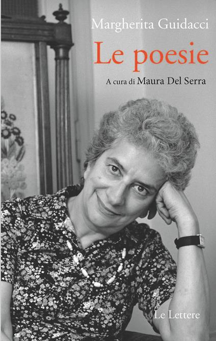 Le poesie. Nuova ediz. - Margherita Guidacci - copertina