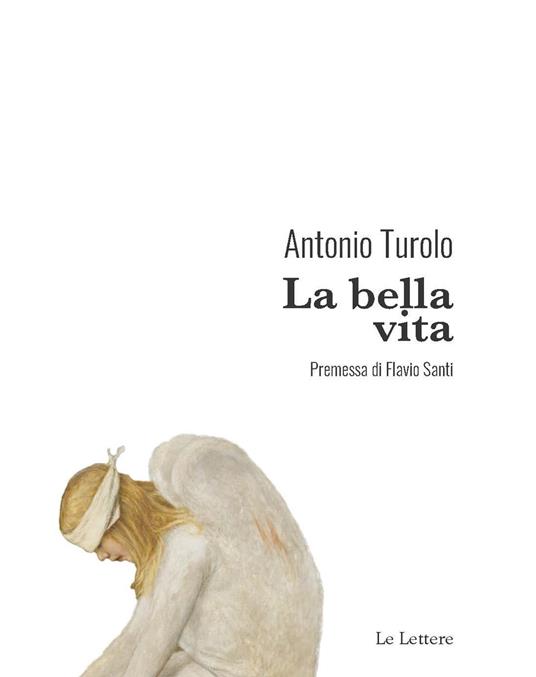 La bella vita - Antonio Turolo - copertina