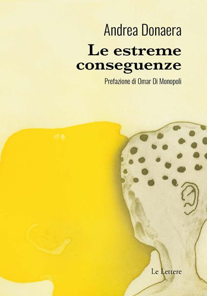 Le estreme conseguenze - Andrea Donaera - copertina