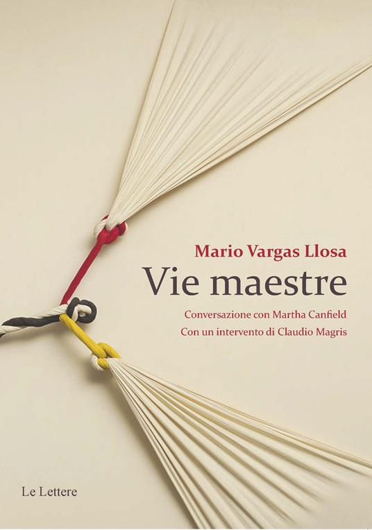 Vie maestre. Conversazione con Martha Canfield - Mario Vargas Llosa - copertina