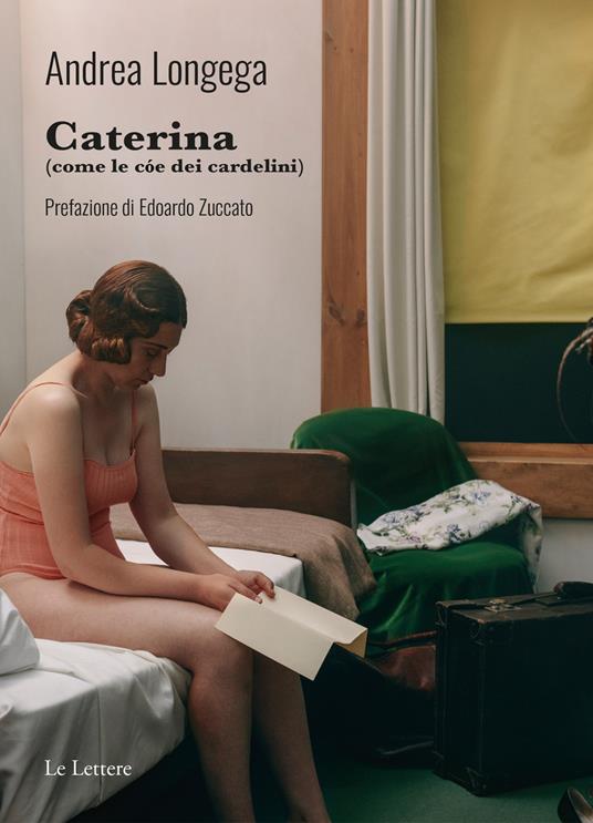 Caterina (come le cóe dei cardelini) - Andrea Longega - copertina