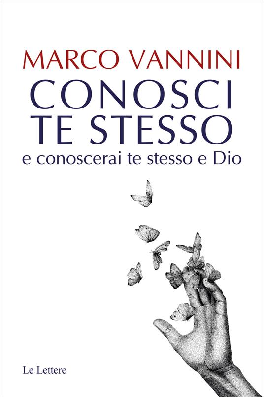 Conosci te stesso e conoscerai te stesso e Dio - Marco Vannini - copertina