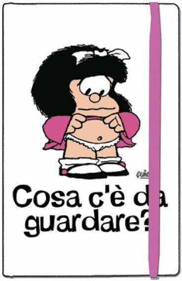 Taccuino Mafalda. Cosa c'è da guardare