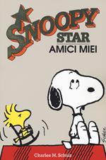 Amici miei. Snoopy star