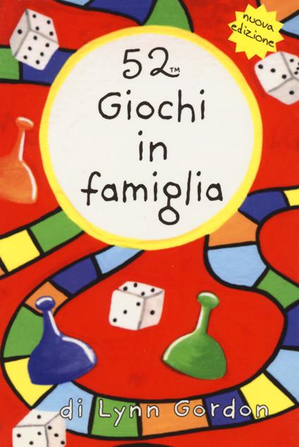 52 giochi in famiglia. Carte - Lynn Gordon - copertina