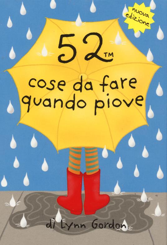 52 cose da fare quando piove. Carte - Lynn Gordon - copertina