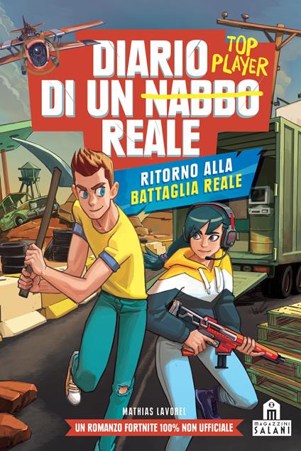 Ritorno alla battaglia reale. Diario di un nabbo reale - Mathias Lavorel,Saboten,Nicola Jacchia - ebook