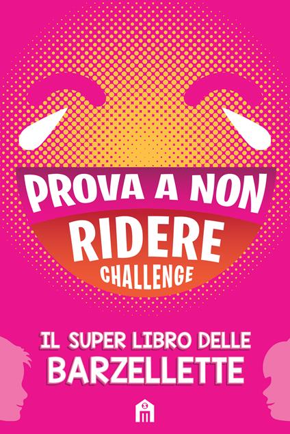 Prova a non ridere challenge. Il super libro delle barzellette - copertina