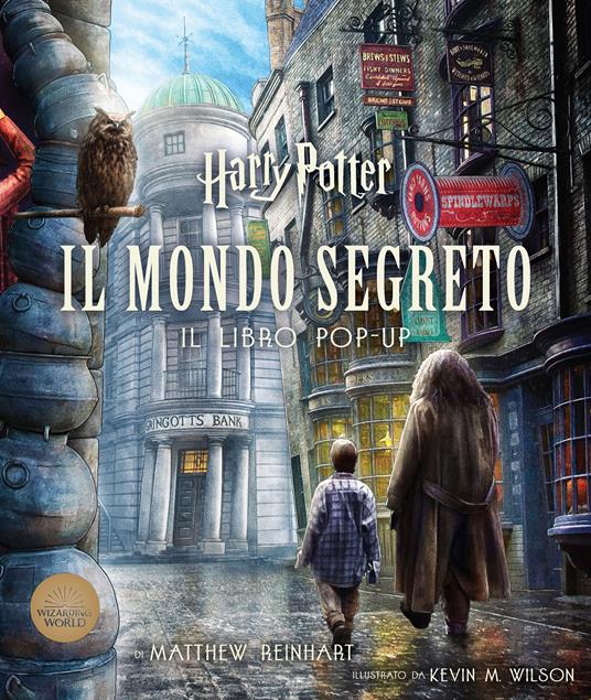 Harry Potter. Il mondo segreto. Il libro pop-up - J. K. Rowling - Libro -  Magazzini Salani - J.K. Rowling's wizarding world | IBS